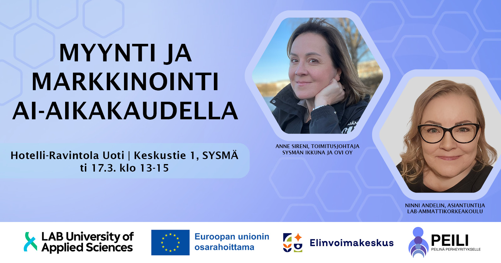 PEILI-tapahtuma päijäthämäläisille perheyrittäjille. Kuvassa puhujat Anne Sireni sekä Ninni Andelin.